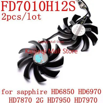 2 шт./лот FD7010H12S 85 мм для sapphire HD6850 HD6970 HD7870 2G HD7950 HD7970 вентилятор охлаждения видеокарты
