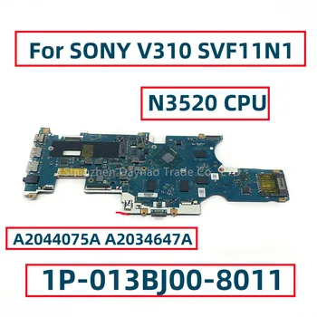 A2034647A A2044075A Для SONY V310 Vaio SVF11N1 VF11N15SCP С процессором SR1SE N3520 1P-013BJ00-8011 Полностью протестирован