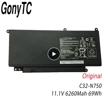 GONYTC C32-N750 Аккумулятор для ноутбука ASUS N750 N750J N750JK N750JV N750Y47JK-SL N750Y47JV-SL 11,1 В 6260 мАч 69 Втч
