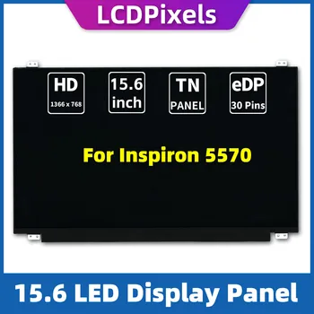 ЖК-дисплей Пикселей 15,6 Дюймов Экран Ноутбука Для Inspiron 5570 Матрица 1366*768 EDP 30 Pin TN Экран