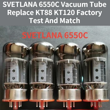 Ламповый усилитель 6550C SVETLANA заменяет KT88 KT120, протестированный на заводе, соответствующий ламповый усилитель