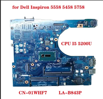Материнская плата LA-B843P для Dell Inspiron 5558 5458 5758 материнская плата ноутбука CN-01WHF7 1WHF7 с процессором I5-5200U 100% тест В порядке