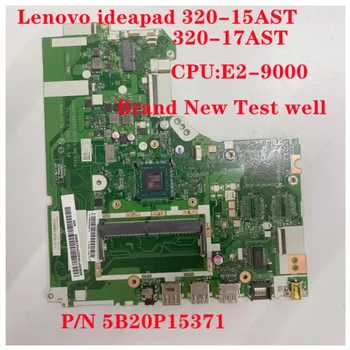 Новое и Оригинальное для Lenovo ideapad 330-15AST 330-17AST Материнская плата ноутбука E2-9000 Процессор NM-B321 5B20P15371