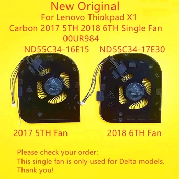 Новый Оригинальный Вентилятор Охлаждения Ноутбука Lenovo Thinkpad X1 Carbon 2017 5TH 2018 6TH Single Fan 00UR984 ND55C34-16E15 ND55C34-17E30